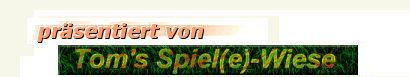 prsentiert von Toms Spielewiese - www.spielewiese.de